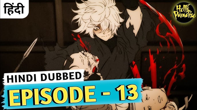 Hells Paradise Ep 13 (Last Episode) - BiliBili