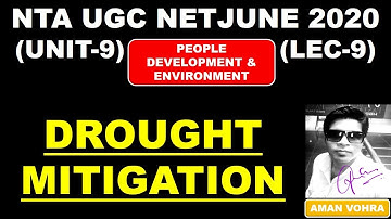 Drought Mitigation Lec 9 unit  9 People and environment ugc net june 2020