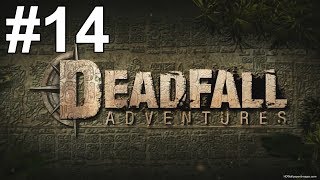 Deadfall Adventures Gameplay Walkthrough Part 14 No Commentary