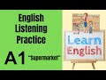 A1 English Listening Practice - Supermarket