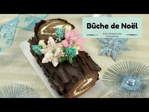 Bûche de Noël - Yule Log Cake with Buttercream Poinsettias