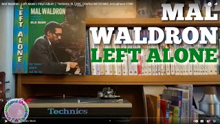 Mal Waldron - Left Alone | Vinyl Album｜Technics SL1200, Ortofon MC20 Mkii, Accuphase C280
