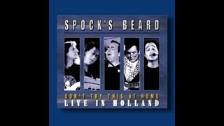 SPOCK S BEARD - LIVE IN HOLLAND