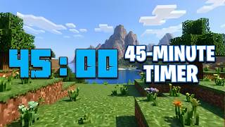 ⛏️ 45-MINUTE TIMER MINECRAFT Style | Music and Alarm 🔔