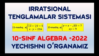 IRRATSIONAL TENGLAMALAR SISTEMASI. 10-SINF ALGEBRA-2022