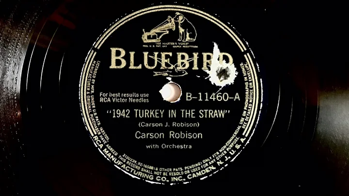 1942 TURKEY IN THE STRAW Carson Robison