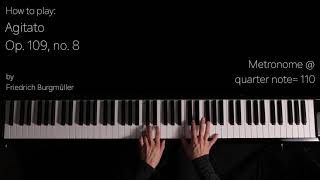 HOW TO PLAY: Agitato (op. 109, no. 8) by Friedrich Burgmüller