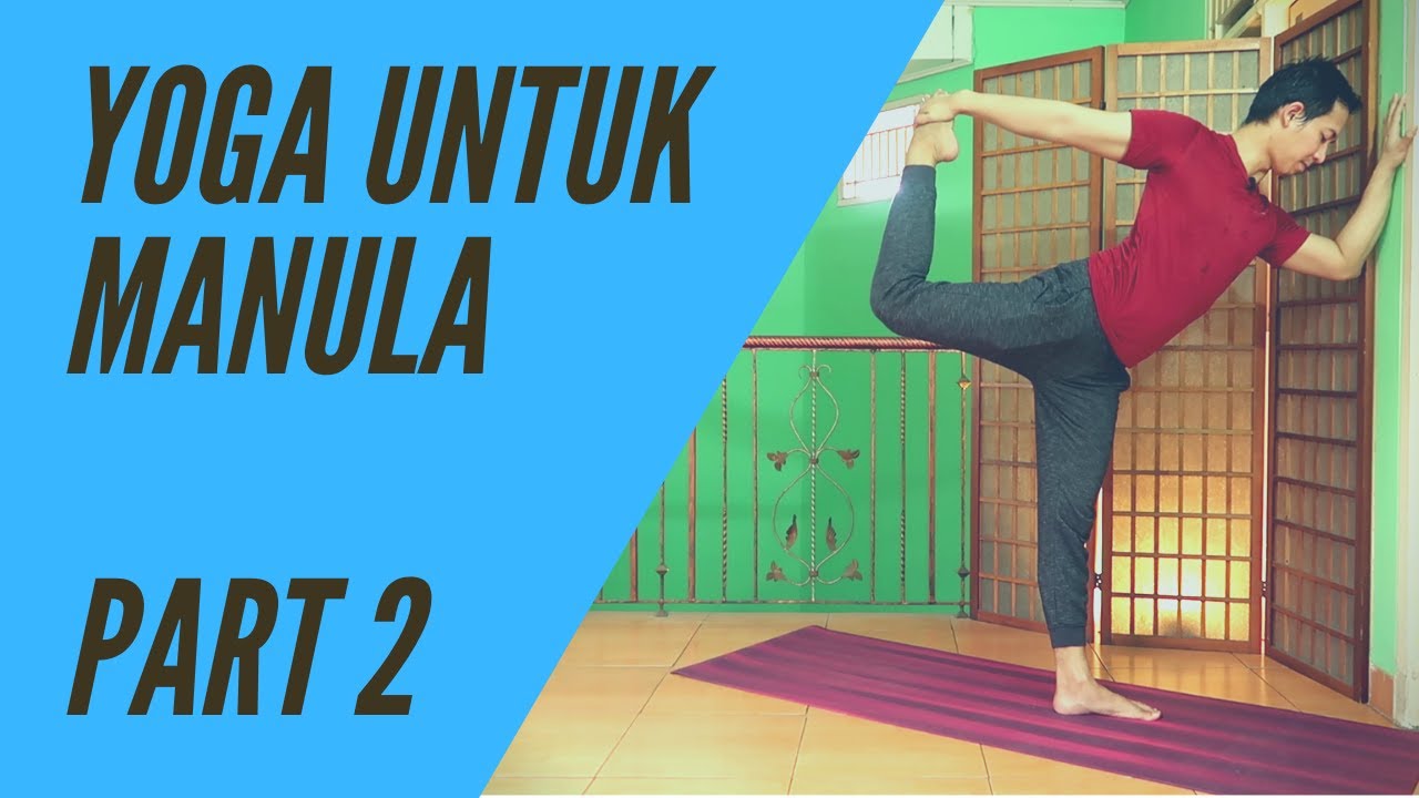 Yoga untuk Manula Part 2 | Yoga with Akbar