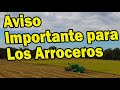 AVISO IMPORTANTE PARA LOS ARROCEROS