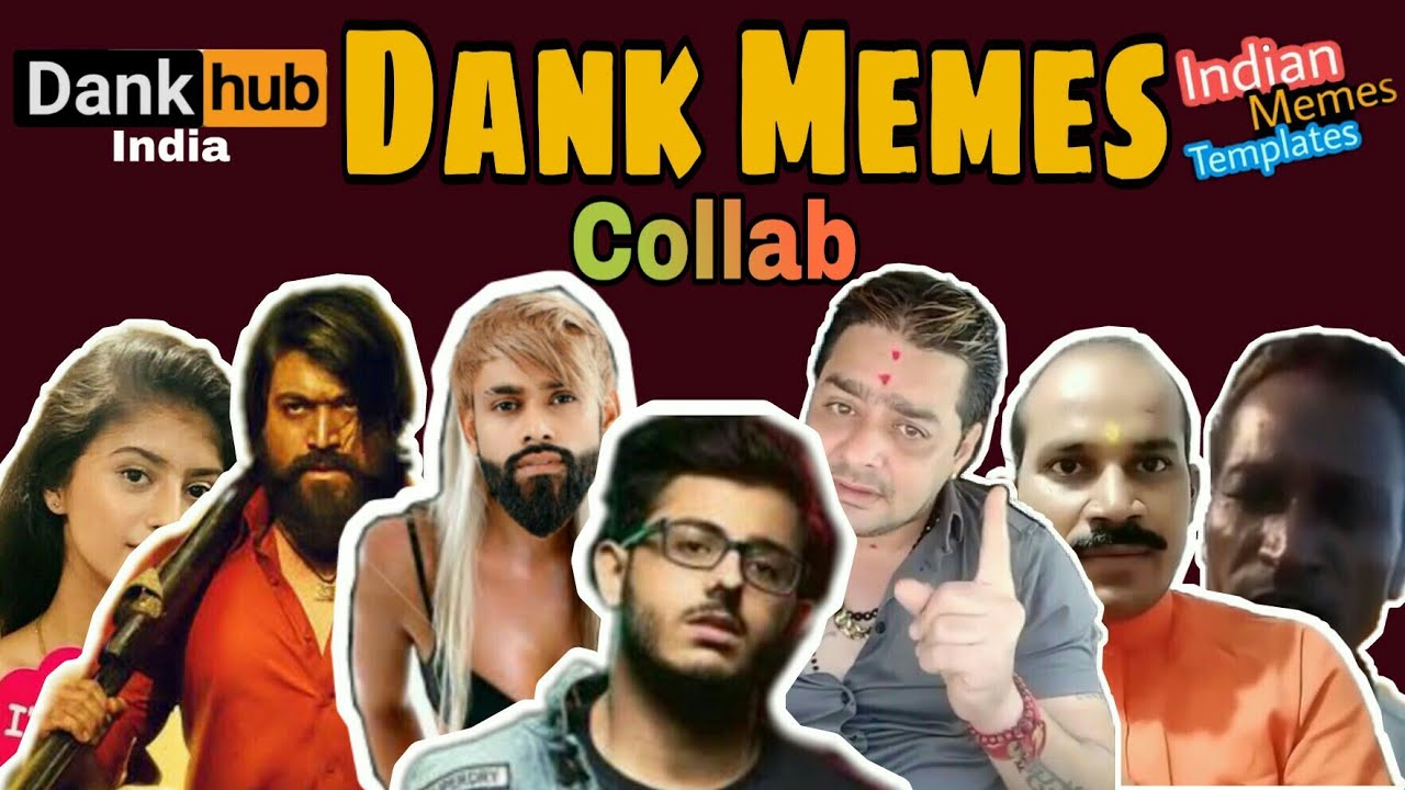 Dank Indian Memes_COMPILATION_7_Dank hub India_collab_Indian Memes ...