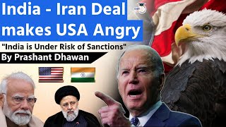 US Warns India of Sanctions over Iran Chabahar Deal | Why is US Angry? By Prashant Dhawan