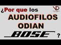 ¿Por que audiofilos no quieren a Bose? La verdad sea dicha