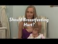 Should Breastfeeding Hurt? | CloudMom