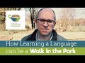 How learning a language can be a walk in the park