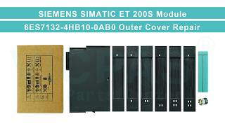 SIEMENS SIMATIC ET 200S 6ES7132-4HB10-0AB0 Plastic Shell Replacement