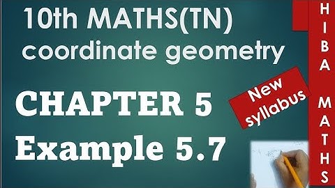 10th maths chapter 5 example 5.7 TN samacheer hiba maths