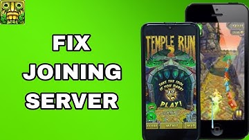 How To Fix And Solve Joining Server On Temple Run 2 App | Final Solution