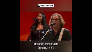 Eric Clapton - I Shot The Sheriff (Crossroads Live 2010)