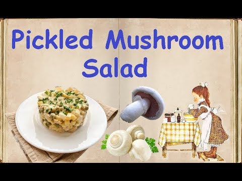 Video: Pickled Mushroom Salad Recipe