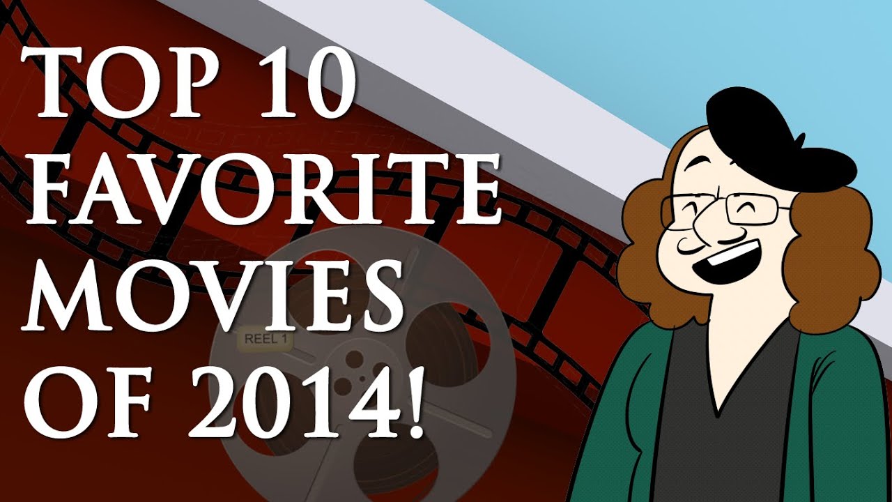 ErynCerise's Top 10 Favorite Movies of 2014!