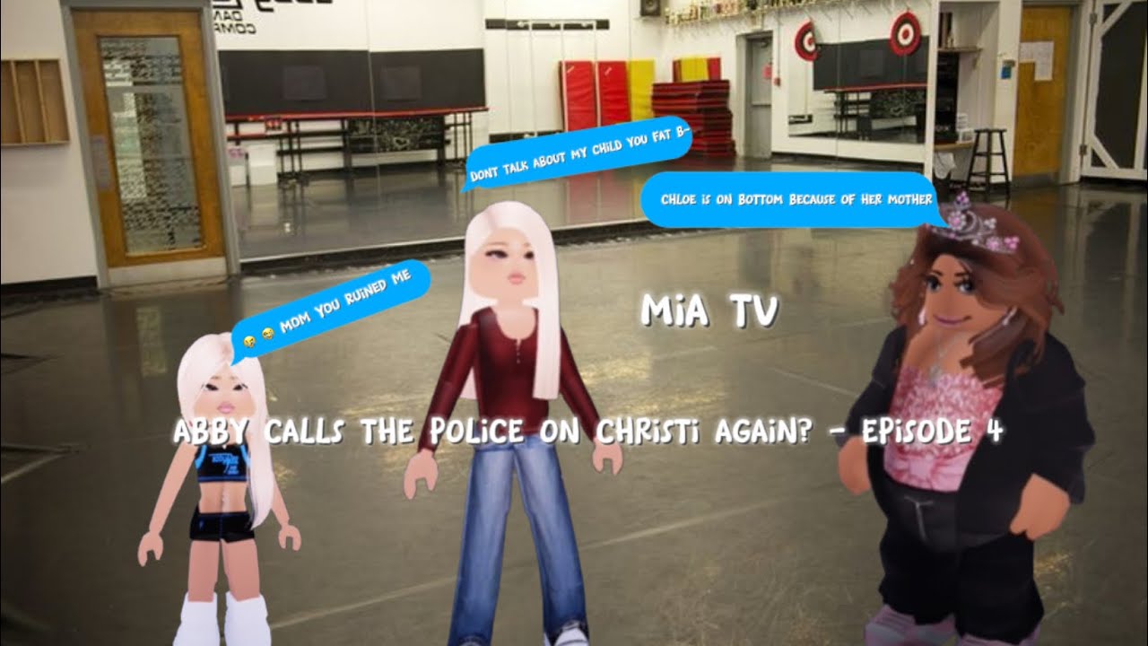 ABBY CALLS THE COPS ON CHRISTI?… - EPISODE 4 (WATCH TO SEE WHAT HAPPENEDS…)