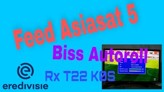 Feed Asiasat 5 Biss Autoroll T22 K0S