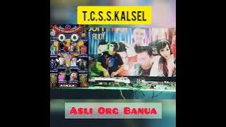 dj Reza yayank and.T.C.S.S.Kalsel