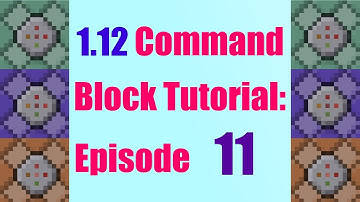 Command Block Tricks! - 1.12 Beginner Command Block Tutorial Episode 11