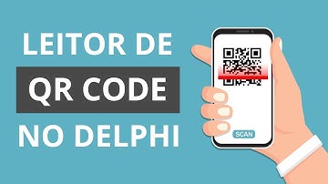 Trabalhando com QR Code e Código de Barras no Delphi
