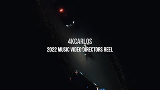 4kCarlos 2022 Music Video Directors Reel