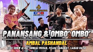 PANANSANG & OMBO’ OMBO’ [BAJAU SULUK VERSION]