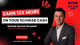 Earn up to 10x more on your Schwab Cash (August 2024)