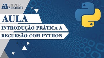 Introdução prática a Recursão com Python
