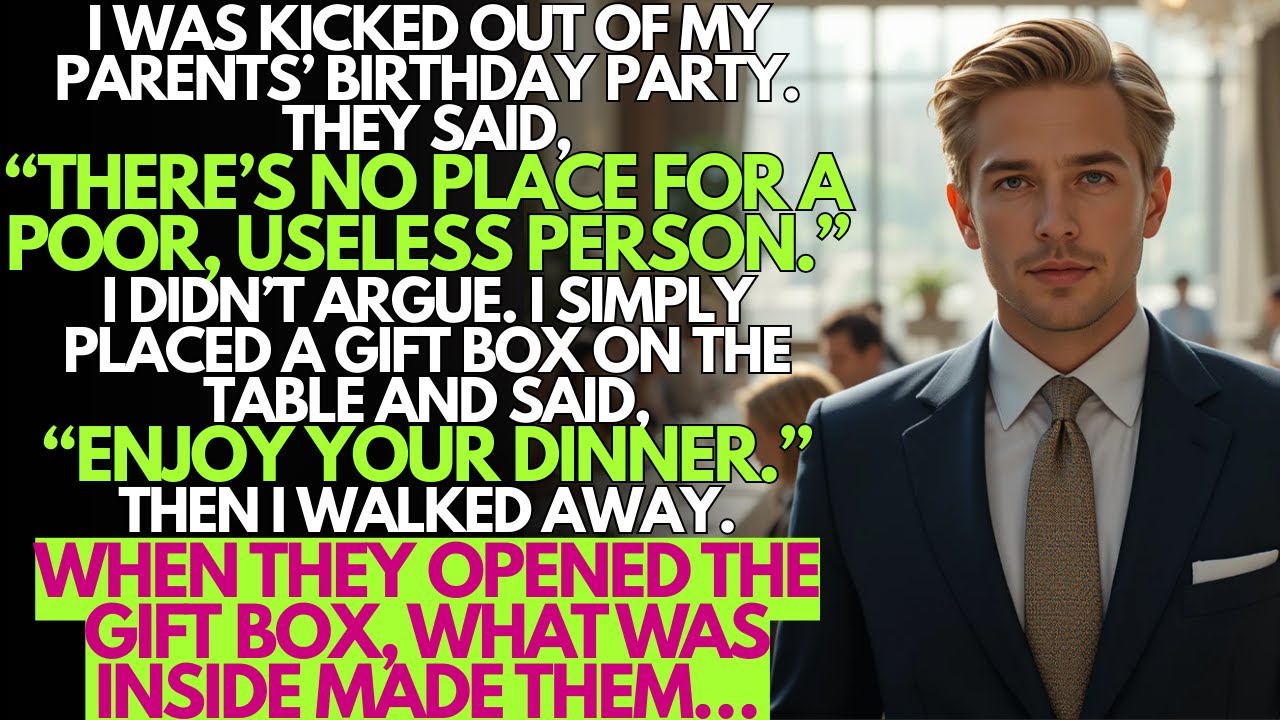 My parents kicked me out at my birthday dinner.They said 'no room for poor, useless me.'I left a box