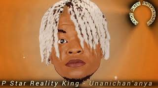 P Star Reality Mambo - Unanichan'anya | Afamba ma Calendar Album|Zimdancehall Music Lab 20