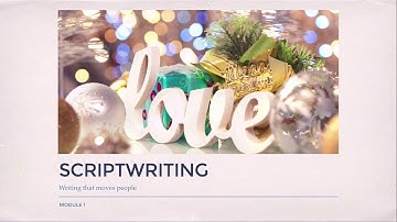 Scriptwriting For Explainer Videos (Foundation)