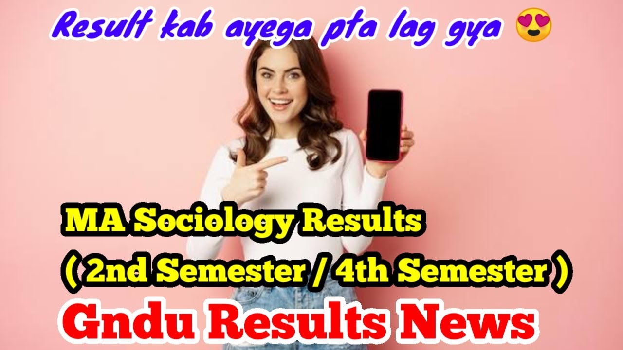 Gndu Results News || Gndu MA Sociology 2nd & 4th semester Result 2022 || Gndu Results Latest Update