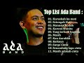 Kumpulan lagu ada band enak untuk bersantai dan temani kerja  lagu era 2000an waktu sma