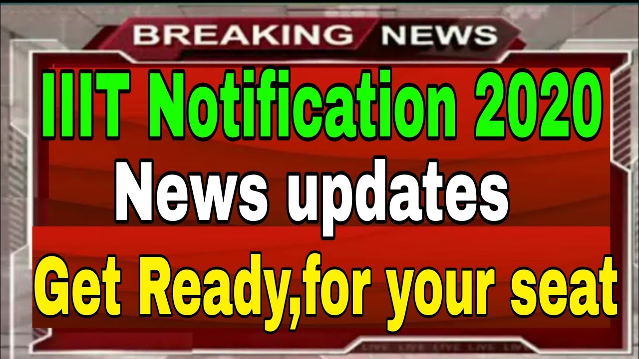 IIIT BASARA selection list dates 2020 || IIIT BASARA SEATS Results 2020 || iiiT Basara Results 2020