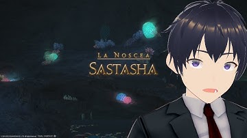 [FFXIV] Sastasha Mud