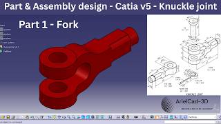 CAD Practice - Catia Part &amp; Assembly Design - Knuckle Joint Part 1 - Fork