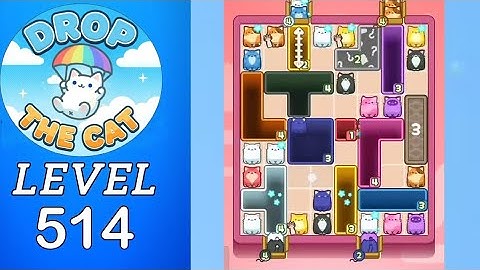 Drop The Cat Level 514 Walkthrough