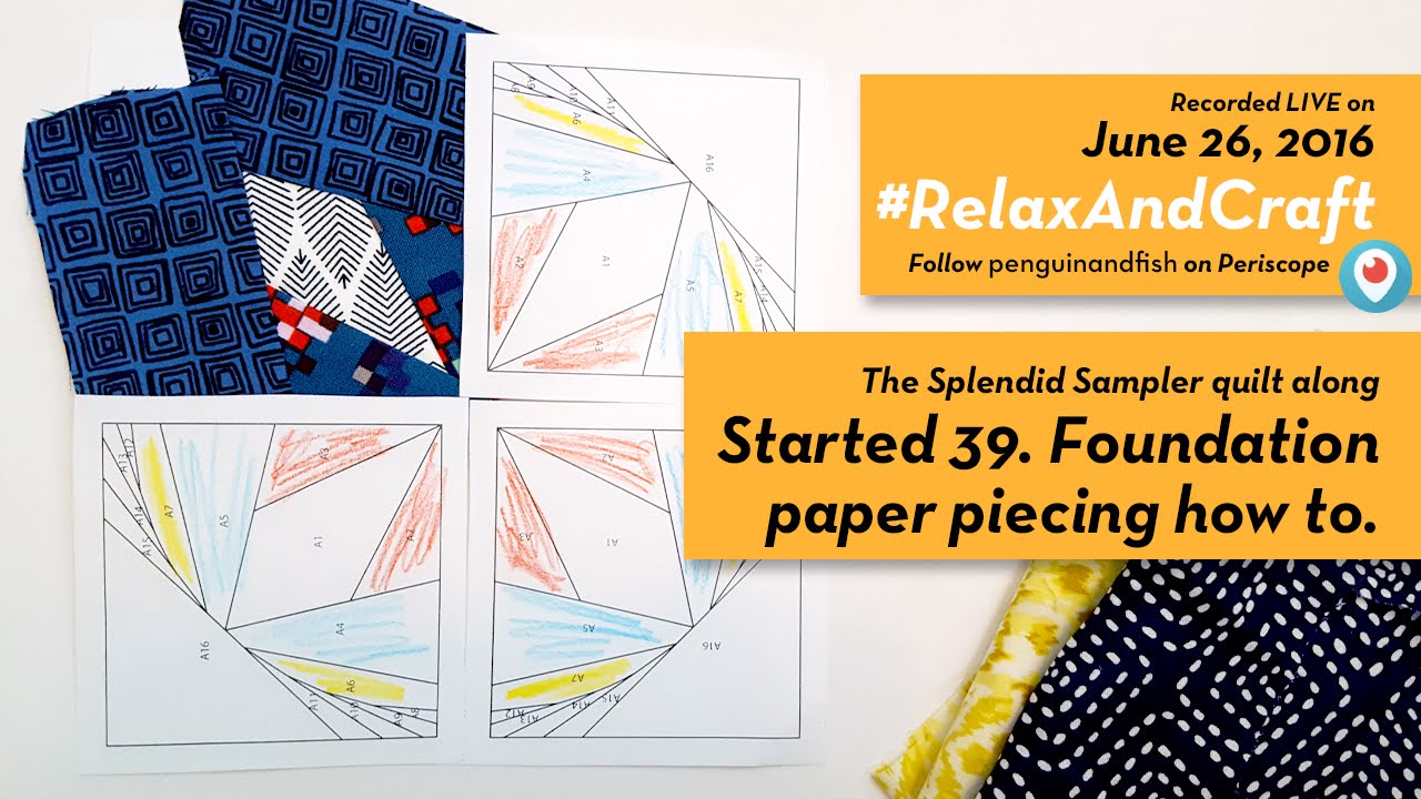 6-26-16 Started foundation paper piecing block 39 of #TheSplendidSampler.  #RelaxAndCraft 