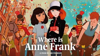 Where Is Anne Frank - Official Trailer