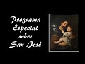 Programa Especial sobre San José