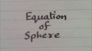 Equation of Sphere