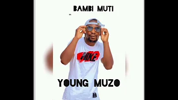 Young Muzo-Bambi muti (official audio 2022)