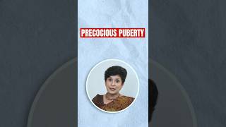 Precocious Puberty | Dr Supriya Puranik #drsupriyapuranik #mothercare #shorts