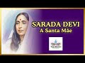 Sarada Devi - A Força por trás de Sri Ramakrishna.
