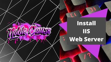 Install IIS Web Server into Windows